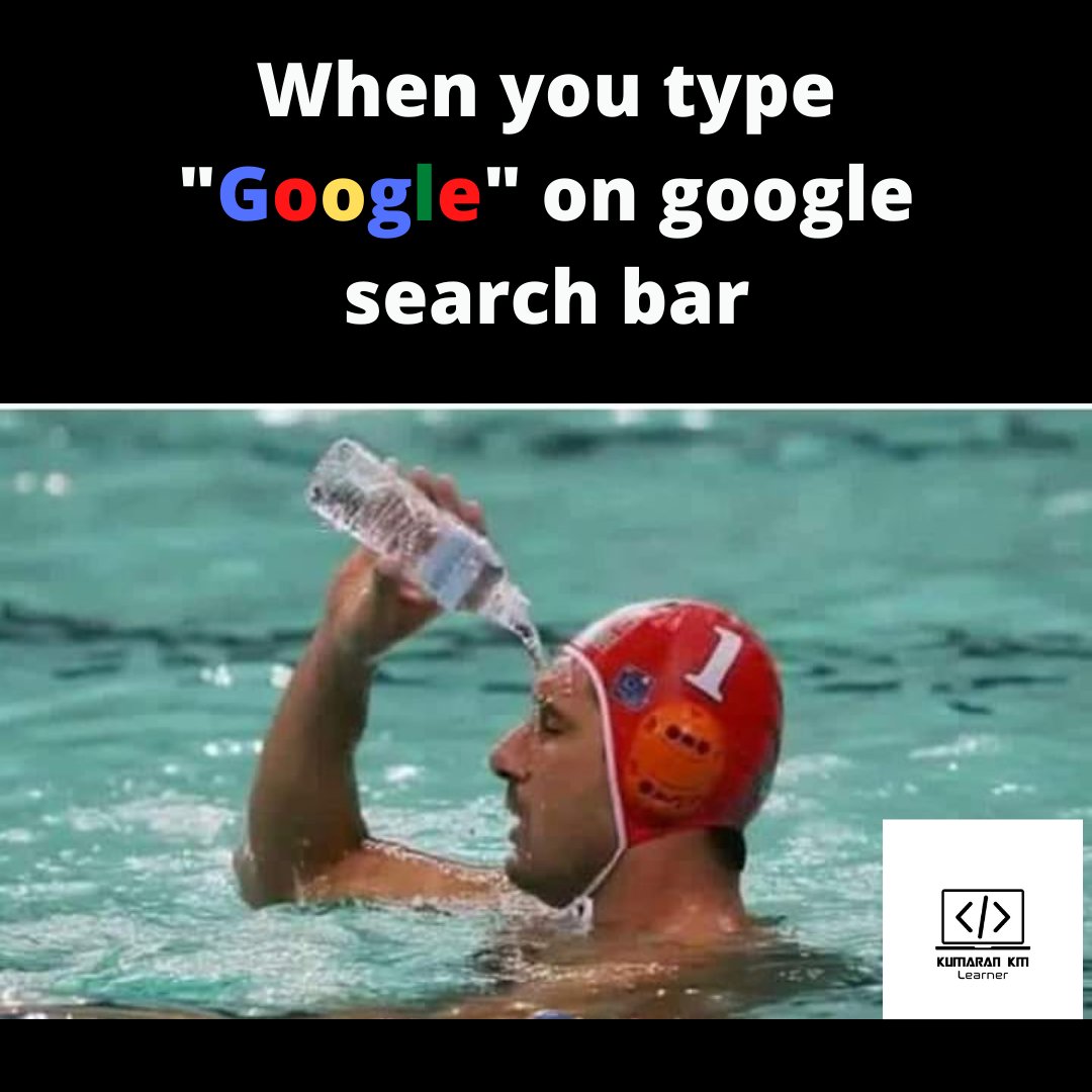 kumarankm4's tweet image. Search bar sarcasm XD🤣

#Google #GoogleSearch
#browser #search #MEMES 
#technology #programmingmemes