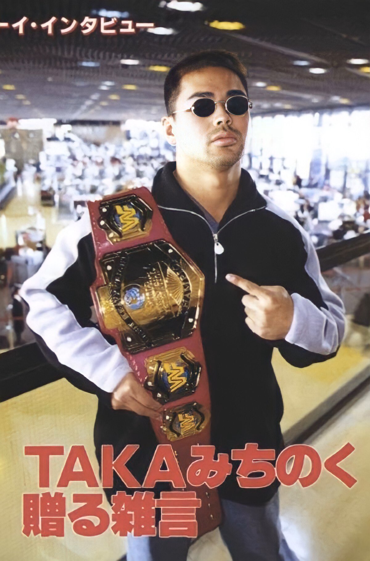 Vintage Puroresu プロレス Wwf Light Heavyweight Champion Taka Michinoku 1998 Takam777 みちのくプロレス Takaみちのく Wwf Wwe