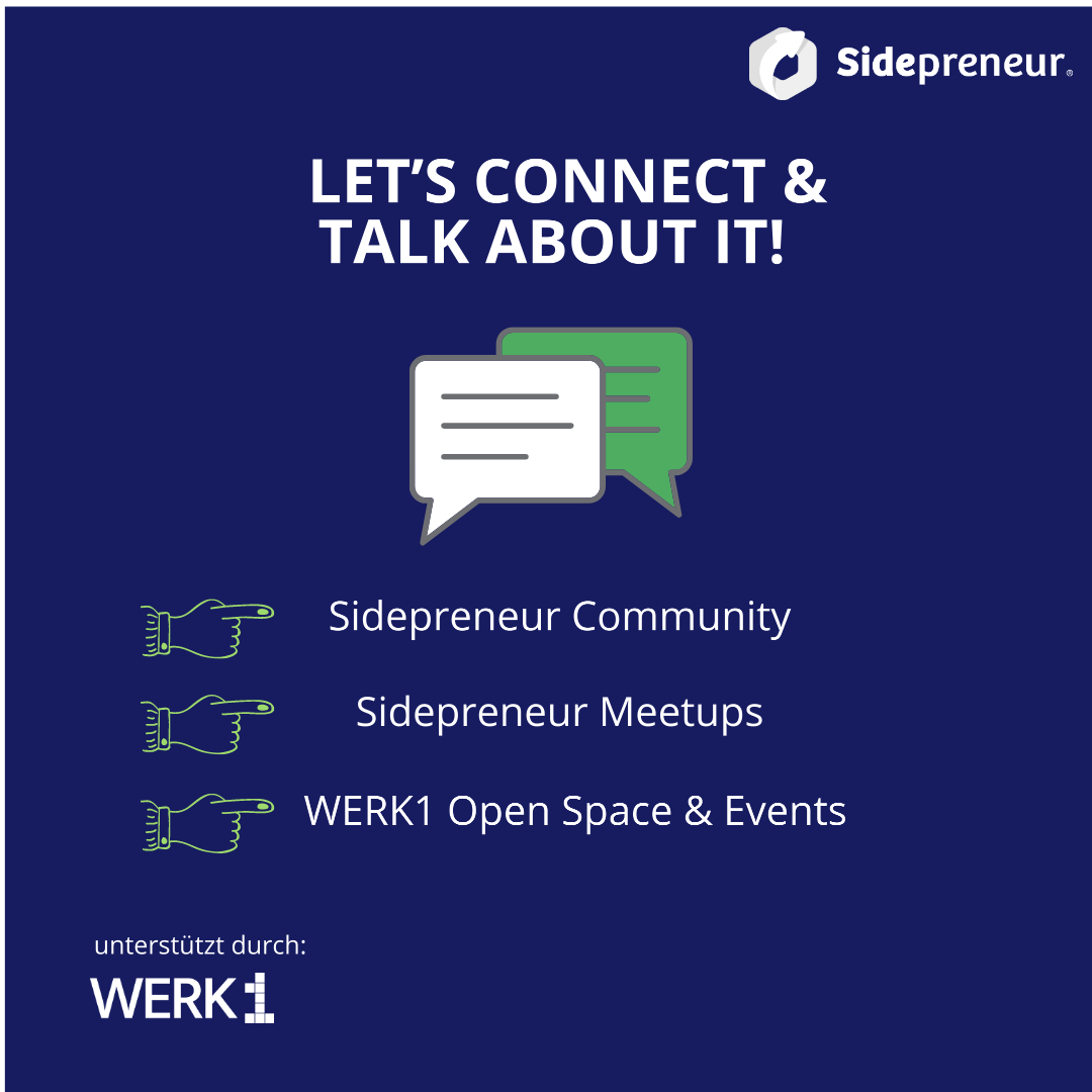 50% der Sidepreneure sprechen nicht über ihre #nebenberuflicheSelbständigkeit

Das muss sich ändern!

Dass du über dein Sidebusiness zukünftig mehr sprichst, ist DEIN Job.

WIR bieten dir Orte der Vernetzung.

<a href="/ElGrande86/">Peter-Georg Lutsch</a> <a href="/JulianeBenad/">Juliane Benad</a> @WERK1muc #sidepreneur #sidepreneurship