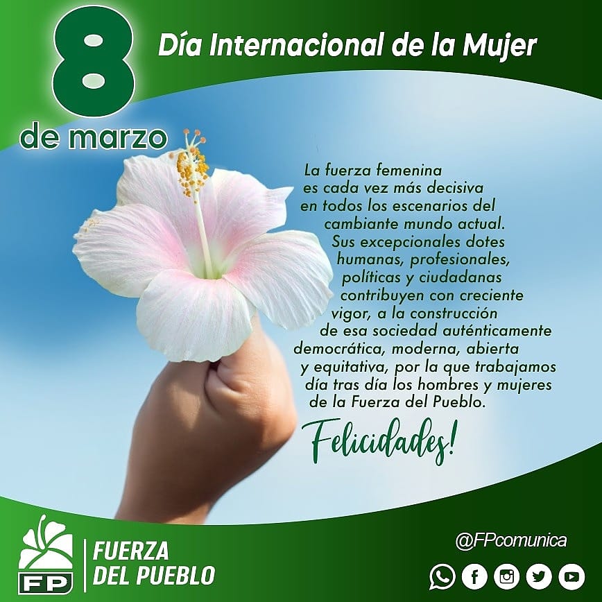 Fuerza del Pueblo celebra este 8 de marzo el Día Internacional de la Mujer.

Mujeres dominicanas que luchan y trabajan día a dia por un mejor país, con más igualdad de género.

¡¡Felicidades!!

#fuerzadelpueblo