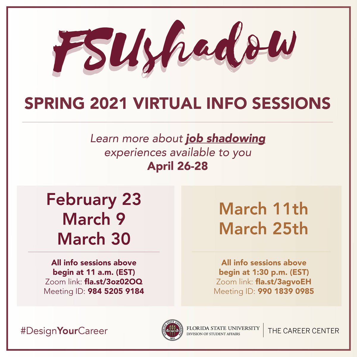 FSUCareerCenter's tweet photo. If you want to learn more about #FSUshadow experience for our upcoming virtual Spring Session below is our virtual Informational sessions dates and times! 

#DesignYourCareer https://t.co/IhH04JtANw