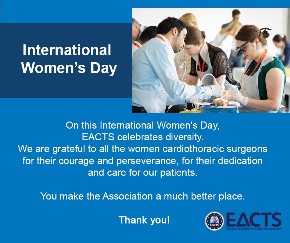 On this #InternationalWomensDay, #EACTS celebrates diversity. We are grateful to all the women cardiothoracic surgeons for their courage and perseverance, for their dedication and care for our patients. You make the Association a much better place. Thank you!
