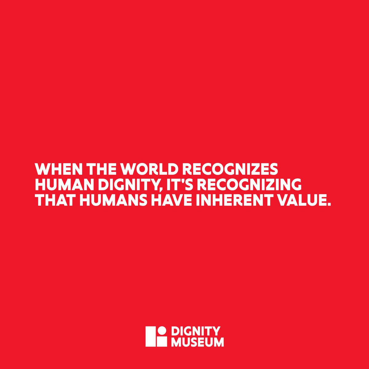 “When the world recognizes human dignity, it's recognizing that humans have inherent value.”
.
#AffirmDignity #dignitymuseum