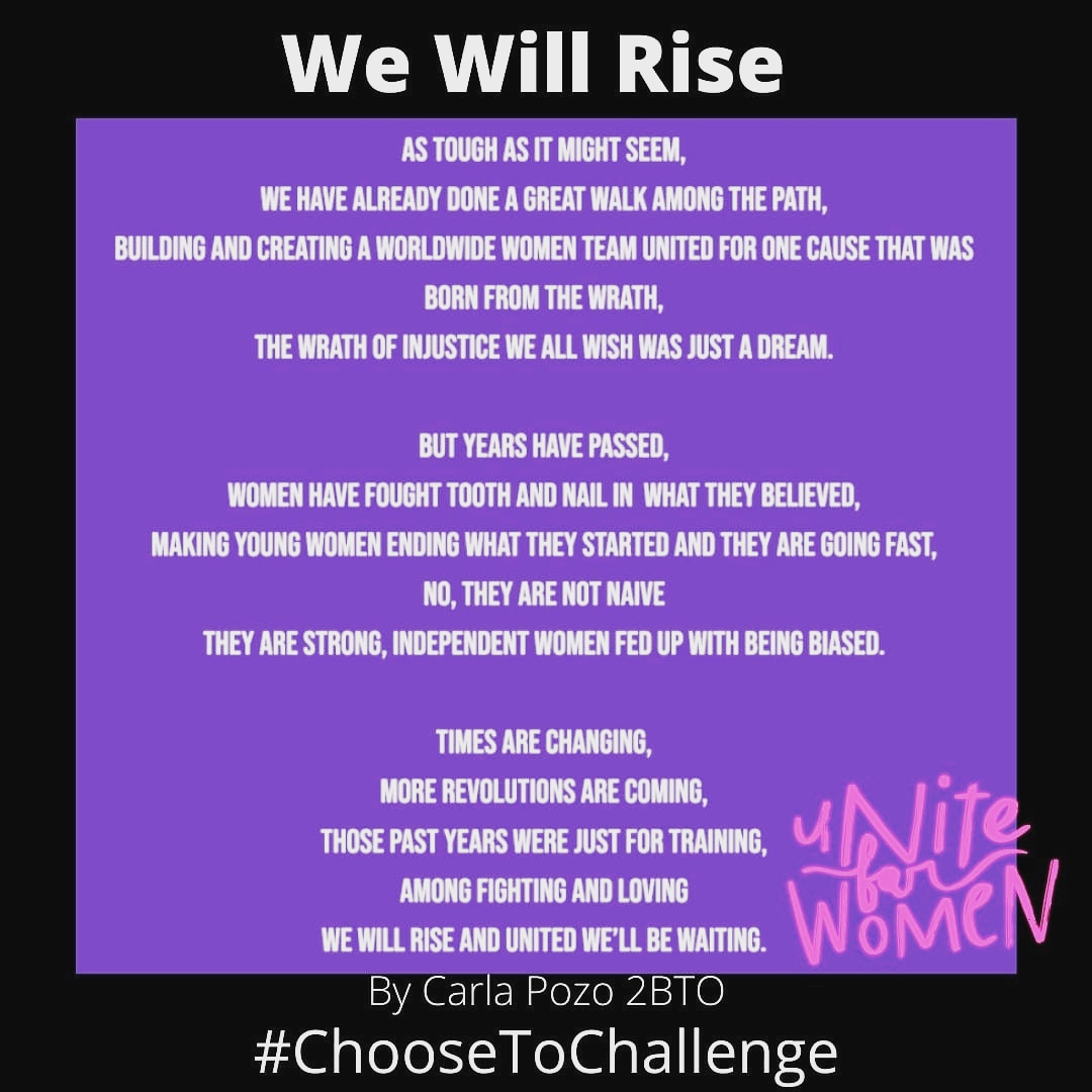 More poetry to celebrate Women. We Will Rise by Carla P. (2BTO)
#womensday2021
#iwd2021♀️ #women #ChooseToChallenge #galiwomen #awareness #campaign #diadelamujer #claustrodeig #8marzo