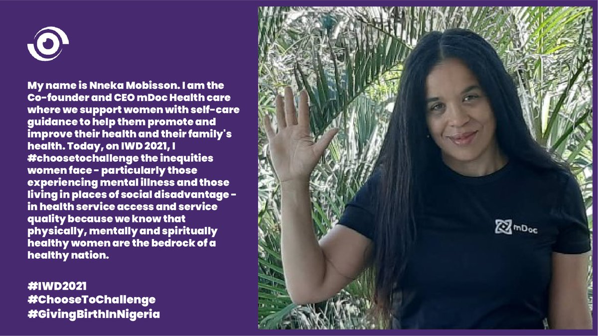 Dr. @NnekaMobi is Co-founder/CEO of @_mdoc. She says: 'I #ChooseToChallenge the inequities women face - particularly those experiencing mental illness and those living in places of social disadvantage - in health service access and service quality...' #InternationalWomensDay