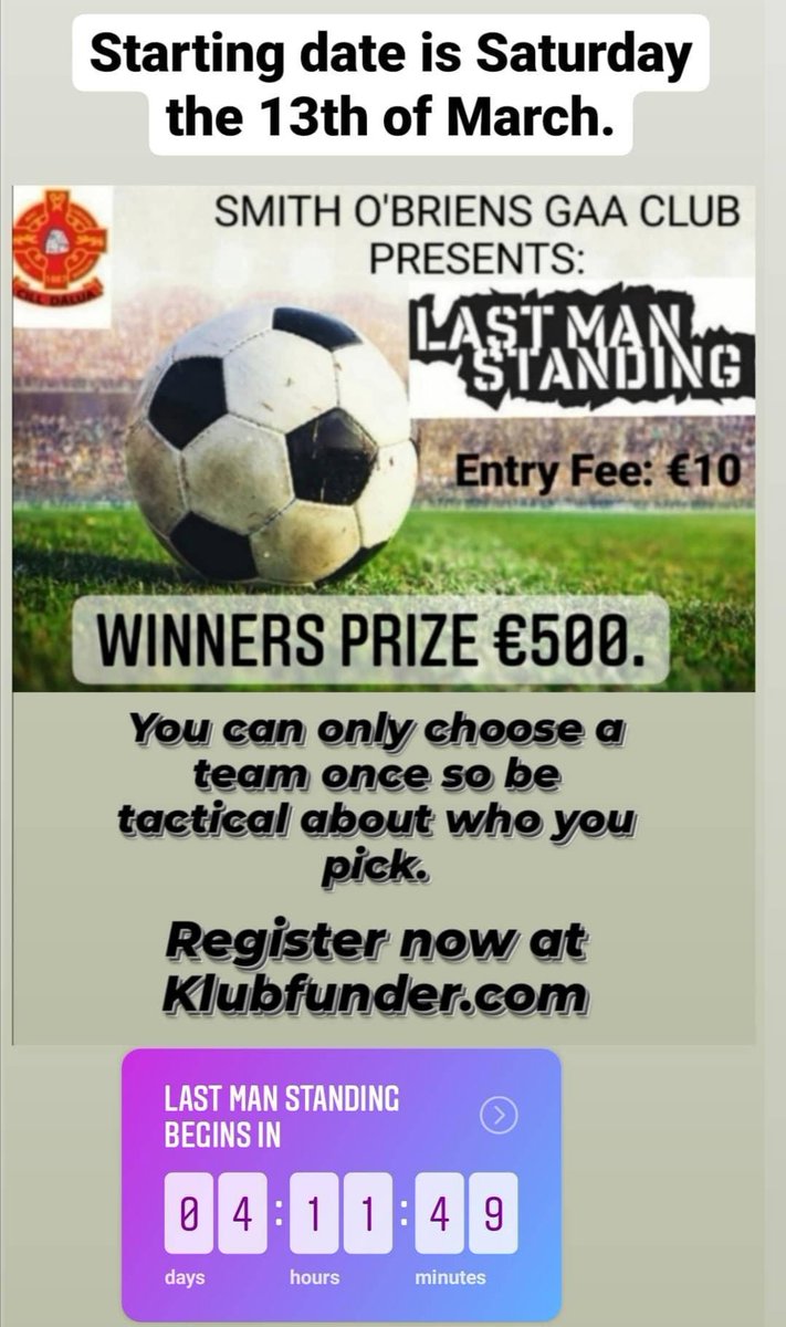 SOBGAA's tweet photo. 4 Days 11 Hours and 49 minutes until Last Man Standing begins.

If you haven't already signed up and given yourself a shot at the €500 prize sign up now with the link below. ⬇️
 https://t.co/9qEvQYR8y7 https://t.co/GNYYpZgVeI