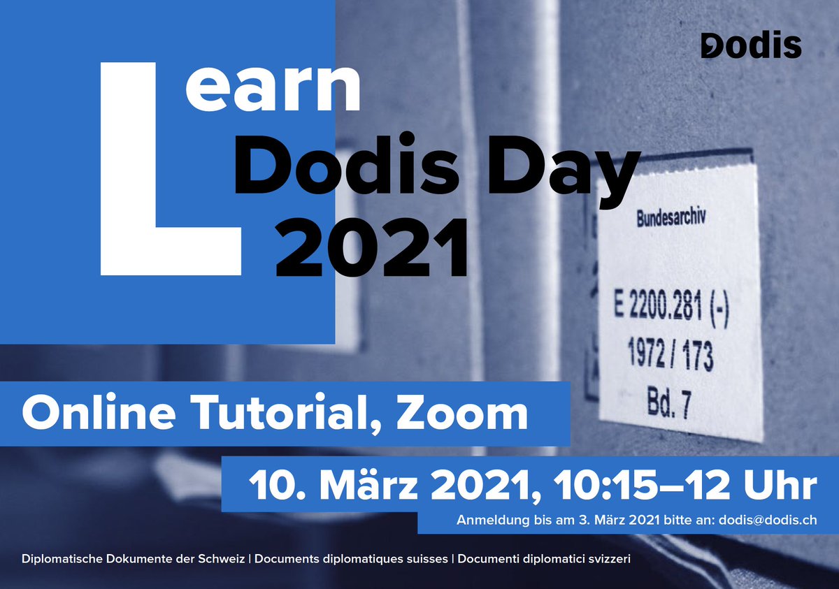 Dodis (@dodis) on Twitter photo Lust auf Geschichte(n) der Schweizer Diplomatie? Alle Interessierten laden wir für den 10. März 2021 herzlich zum tratitionellen Learn Dodis Day ein, der dieses Jahr als Online Tutorial durchgeführt wird. Anmeldung unter dodis@dodis.ch. Infos unter dodis.ch/dds/13595 #histCH Lust auf Geschichte(n) der Schweizer Diplomatie? Alle Interessierten laden wir für den 10. März 2021 herzlich zum tratitionellen Learn Dodis Day ein, der dieses Jahr als Online Tutorial durchgeführt wird. Anmeldung unter dodis@dodis.ch. Infos unter dodis.ch/dds/13595 #histCH
