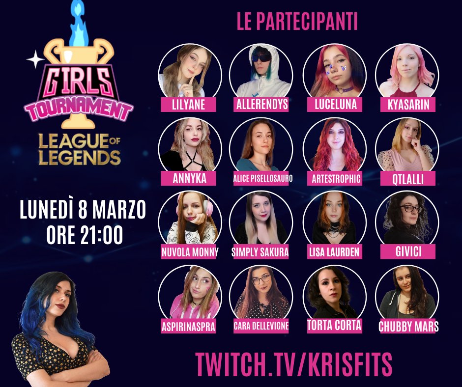 OGGI 8 Marzo, ore 21:00 un bellissimo #girlstournament di #LeagueOfLegends sul canale twitch di @Krisfits_  twitch.tv/krisfits