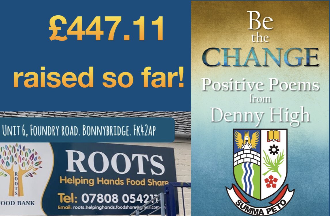 £447.11! That’s how much <a href="/DennyHighSchool/">Denny High School</a> pupils have managed to raise for <a href="/Roots21498855/">Roots</a> Foodbank so far! 
The good news is— this book of POSITIVE POEMS is AVAILABLE UNTIL MARCH 31st! 
Let’s see if we can make it past £500! Order here: mybook.to/BethechangeDen… <a href="/EnglishDennyHS/">DHS English</a>