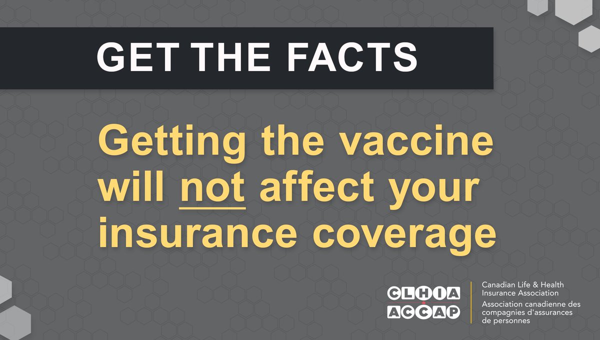 Contrary to misinformation being shared on-line, receiving a COVID-19 vaccine will have no effect on the ability to obtain coverage or benefits from life insurance or supplementary health insurance clhia.ca/web/CLHIA_LP4W…