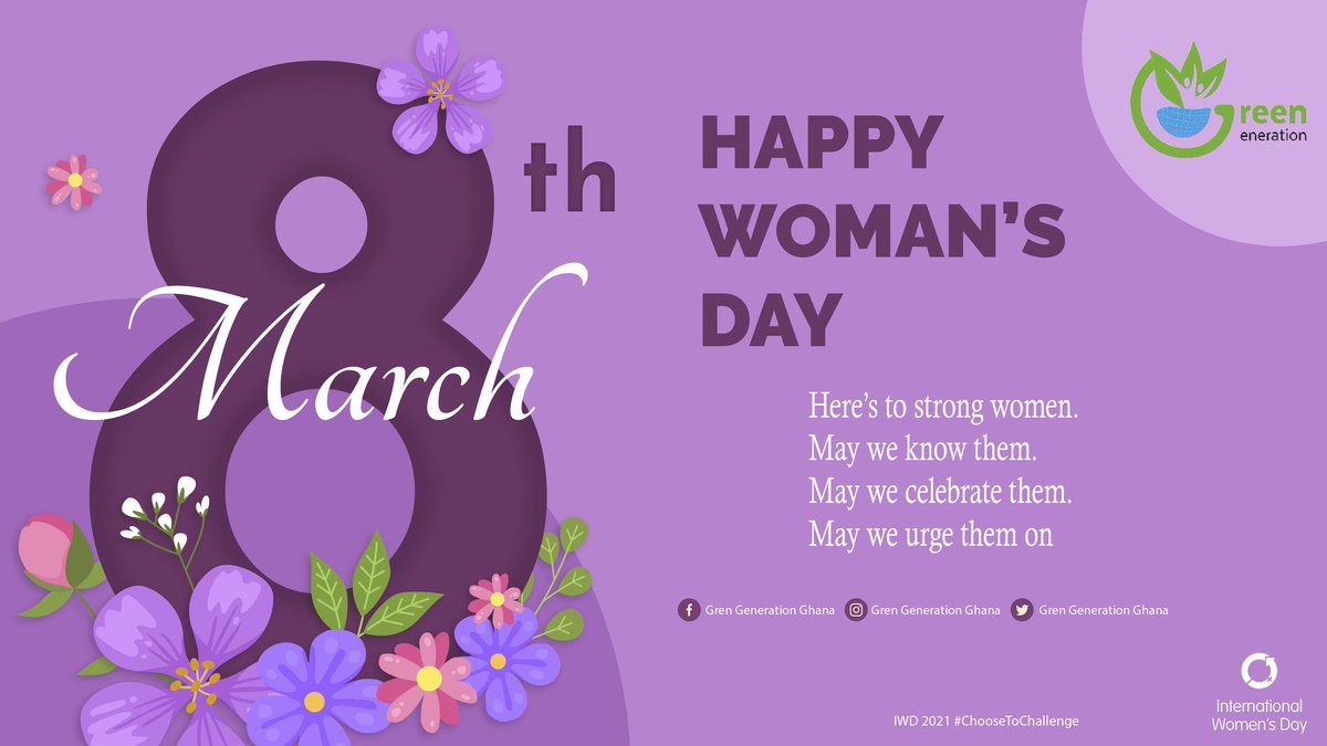 GreenGenGhana's tweet photo. Greatest regards to every woman out there on this day. #HappyInternationalWomensDay #IWD2021 #ChooseToChallenge2021 https://t.co/JXIsAFNWgZ