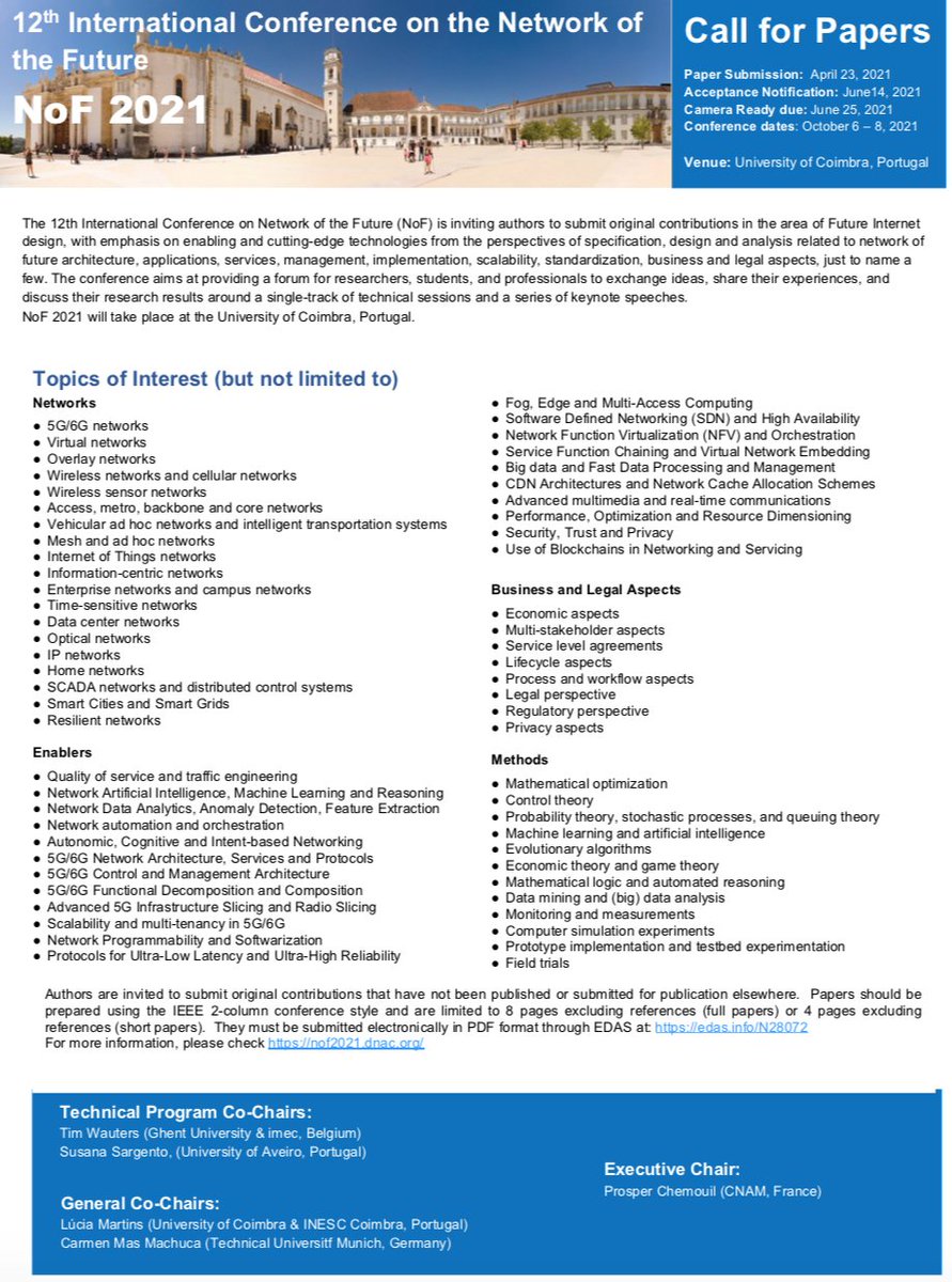 📣 Call For Papers: NoF 2021 in Coimbra, Portugal 
🗓 Submission deadline: April 23rd ! 
✅ Info: nof2021.dnac.org

#6G #5G #futureinternet #cloudnetworking #NFV #SDN