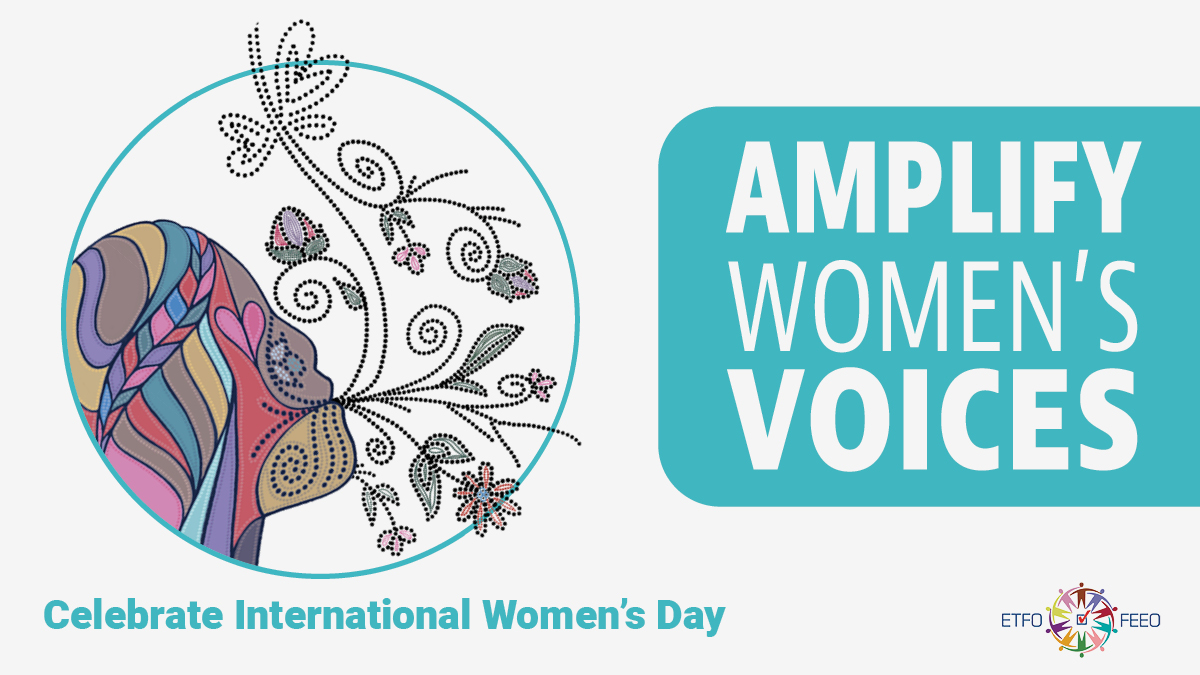 ETFOeducators's tweet photo. It's #InternationalWomensDay and we are celebrating all the change agents and resisters that make our schools, communities and world a better place. 

Join us to amplify the voices of women and their work in the struggle for gender and racial justice! #IWD2021 #onpoli https://t.co/ejWyFduh7x