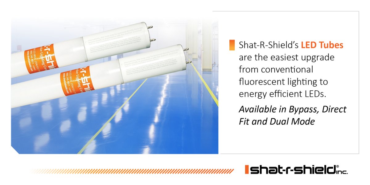 ShatRShield's tweet photo. Shat-R-Shield’s LED Tubes are the easiest way to upgrade from conventional fluorescent lighting to energy efficient LEDs. These lamps fit into existing fixtures and are available in multiple power source options including plug &amp; play and ballast bypass. https://t.co/QDgccx5yva