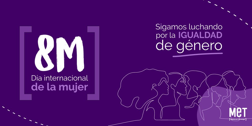 El #DíaDeLaMujer es una fecha clave para visibilizar y comprometerse en la lucha contra la violencia y discriminación que sufren las mujeres a diario en distintos ámbitos.
👉 Desde MeT renovamos nuestro compromiso de trabajar en pos de un ecosistema tech más igualitario.✨#8M