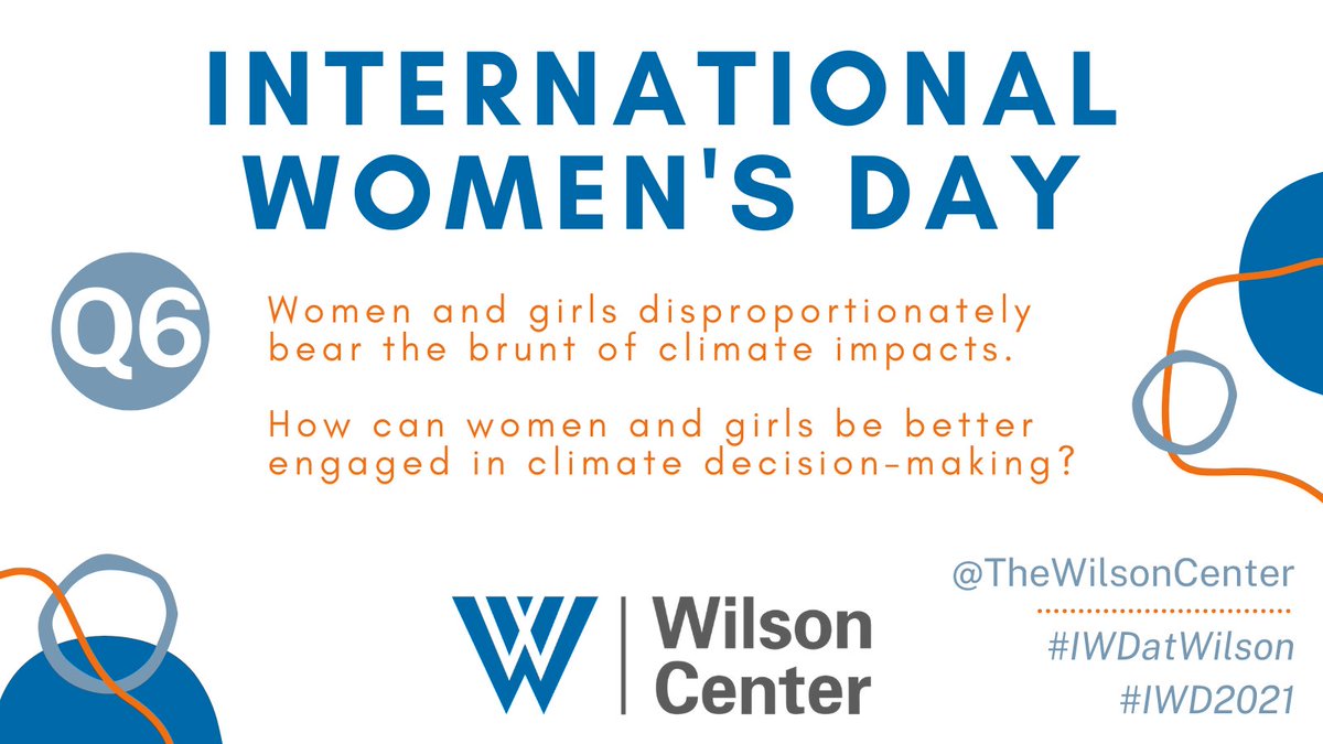 NewSecurityBeat's tweet photo. Q6: Women and girls disproportionately bear the brunt of climate impacts. Their inclusion in climate responses are critical to the success of those responses. How can women and girls be better engaged in climate decision-making? #IWDatWilson #IWD2021 https://t.co/TVptGrOhry