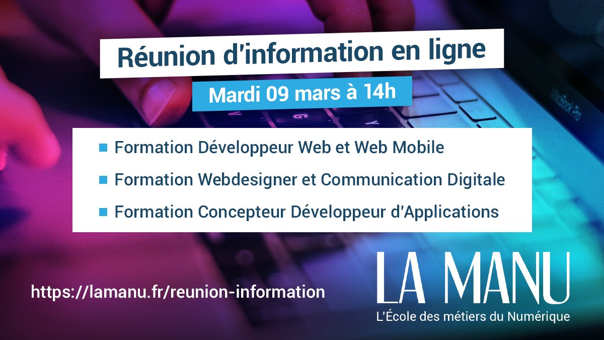 LaManuFormation's tweet photo. Les formations aux métiers du numérique sont à découvrir lors de notre réunion d'information mardi 09 mars à 14h. Inscription: https://t.co/DfcsOpzsWV 💻

#1jeune1solution #numerique #informatique https://t.co/xPO4M8gCqO