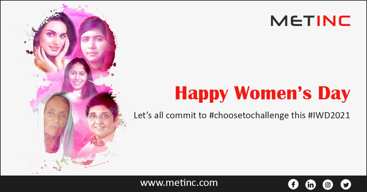 Let’s celebrate women's achievement and success all across the world and raise awareness against gender bias and inequality. Let’s all commit to #choosetochallenge this #IWD2021 

#ChooseToChallenge #IWD2021 #METINC