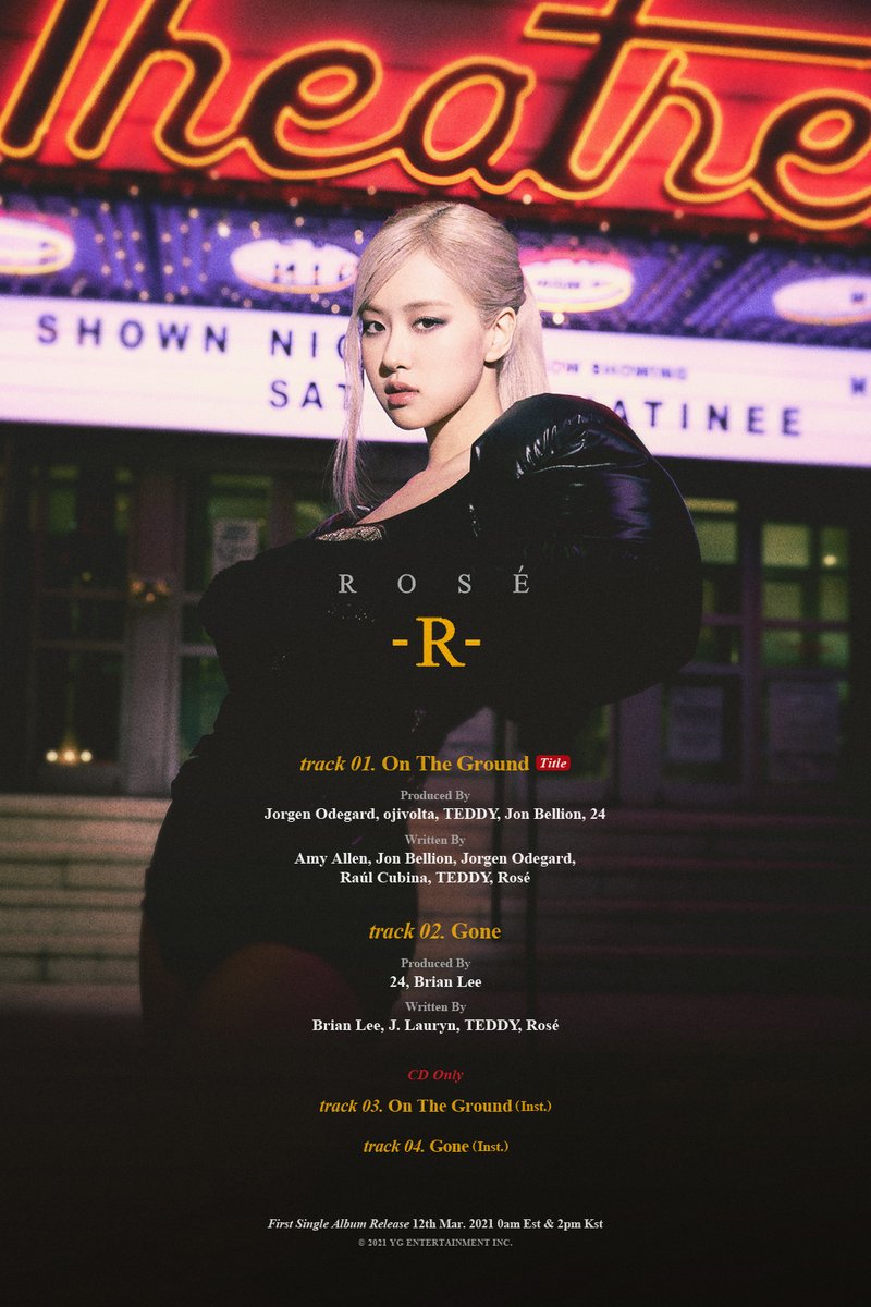 #ROSÉ FIRST SINGLE ALBUM -R- TRACKLIST POSTER #로제 #BLACKPINK #블랙핑크 #FirstSingleAlbum #TRACKLIST #TITLE #OnTheGround #Gone #March12th_0amEST #March12th_2pmKST #RELEASE #YG