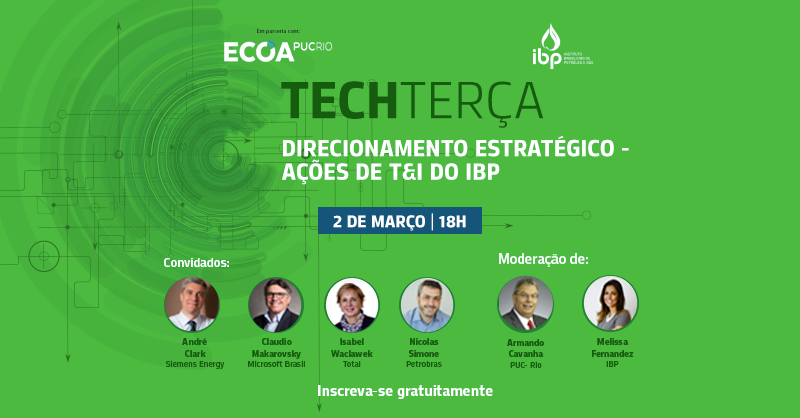 ibp_br's tweet photo. A primeira edição da TECHTerça de 2021 já está com os convidados confirmados! Confira abaixo os participantes que, no dia 2 de março, às 18h, discutirão sobre o tema "Direcionamento Estratégico - Ações de T&amp;I do IBP" e garanta já a sua inscrição: https://t.co/cEkHjZAd64 https://t.co/Ec5YKvcMlX