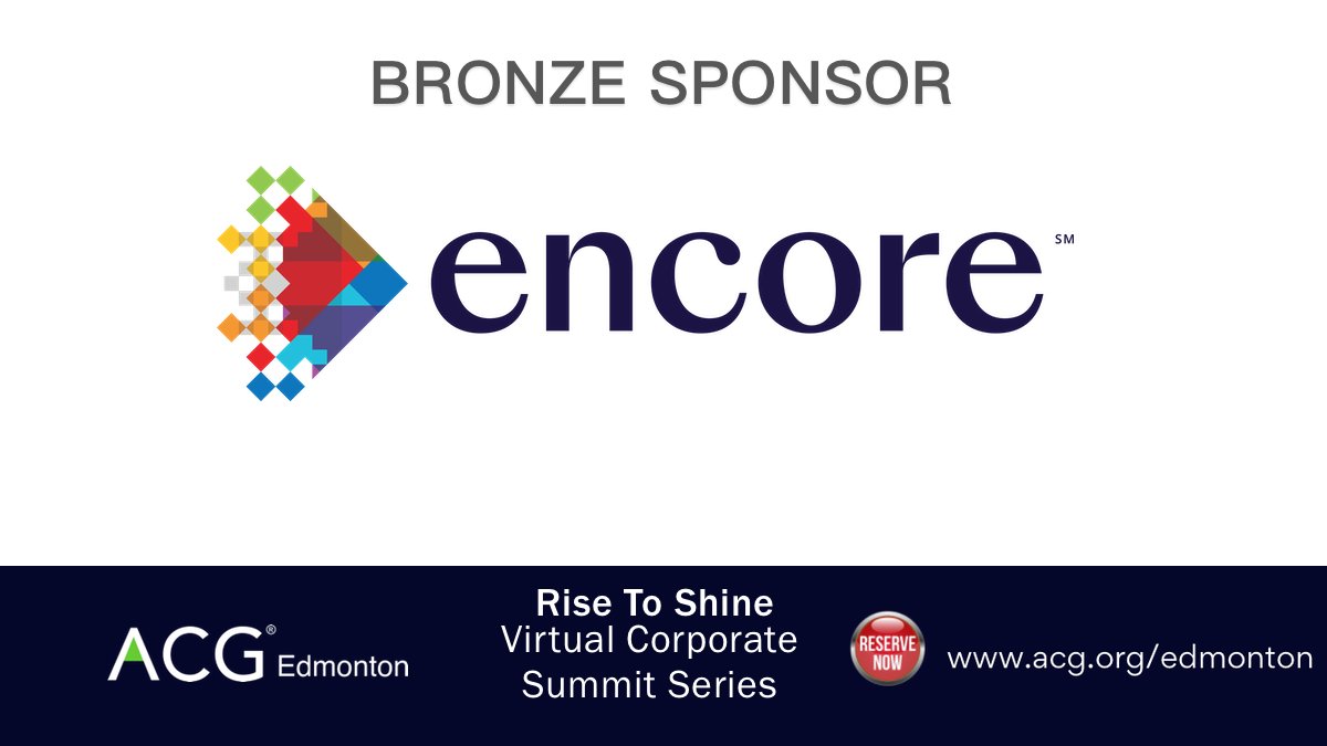 📣SHOUT OUT!📣 Thanks <a href="/EncoreGlobal_/">Encore</a> sponsor of The ACG Virtual Corporate Summit Series.  You make it happen!  For immersive, collaborative experiences that deliver real results, talk to Encore.  Get tix for #ACGSummit2021 now! bit.ly/ACGSummit2021 #ACGEdmonton #RiseToShine