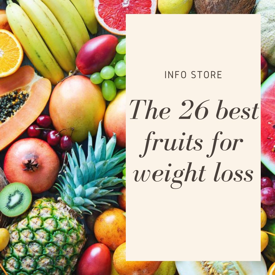 InfoStoreBlog's tweet image. Eating the correct food sources is key when attempting to dispose of undesirable pounds. Supplant a portion of your undesirable food sources with these 26 best fruits for weight reduction. 

infostoreblog.blogspot.com/2021/02/the-26…