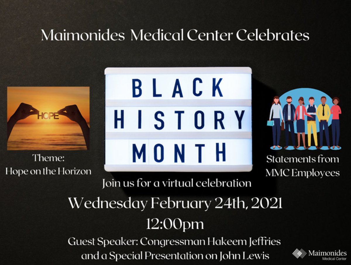 MaimoHealth's tweet photo. Please join us today at 12 p.m. as we continue our virtual celebration of #BlackHistoryMonth! Our "Hope on the Horizon" presentation will feature special guest, @RepJeffries, and a wonderful tribute to the late Rep. John Lewis. To join, please visit: https://t.co/PJ69fpSYv9 https://t.co/XgDOzsmVvt