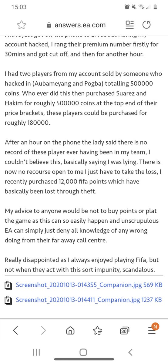 JasonOwen123's tweet photo. JUST ANOTHER PERSON AND PROOF THEY DON’T HELP. They are happy to take payment for 12,000 Fifa points then he gets hacked then don’t want to help!! SHOCKING HOW DO EA GET AWAY WITH THIS CUSTOMER SERVICE??????  Let’s all share !!!!!!! https://t.co/cnezkQ1y7t