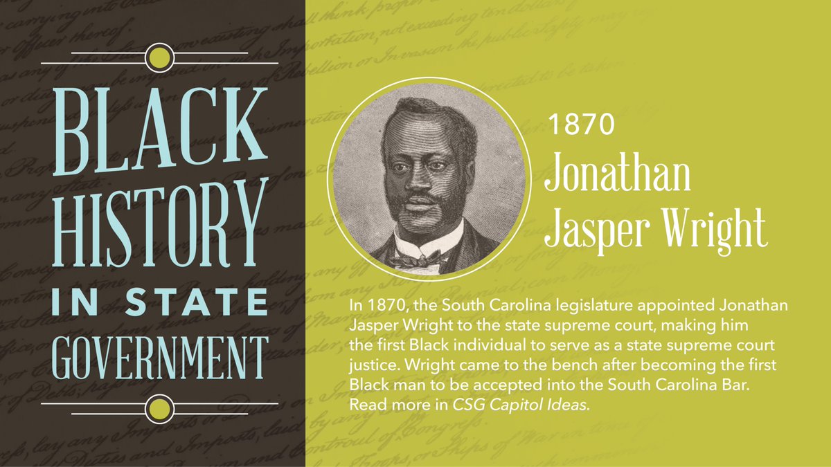 CSGovts's tweet photo. In 1870, the #SouthCarolina legislature appointed Wright to state #SupremeCourt, making him the first Black individual to serve on a state's highest court. For more history: https://t.co/M4gnRz56dy
#CSGCelebrates #BlackHistoryMonth #BlackHistoryinStateGovernment #CapitolIdeas https://t.co/3EWj7EcKsn