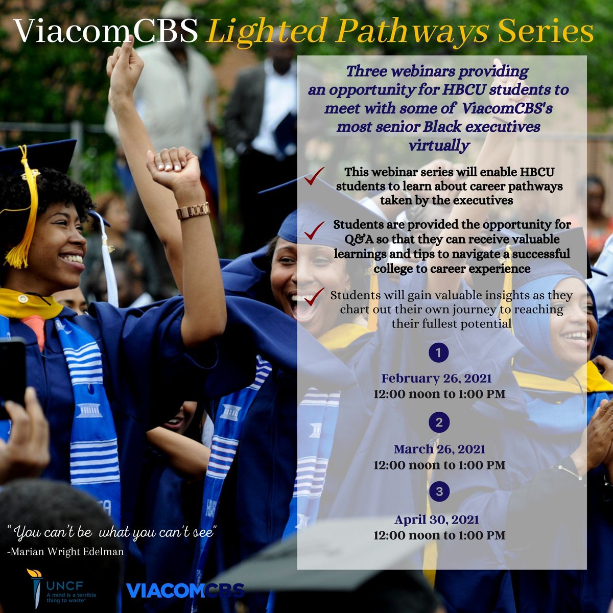 UNCF's tweet photo. Join @viacomcbs and UNCF for our “Lighted Pathways’ series, where senior Black Executives will share valuable college and career pathway insights with #HBCU students. The first session is Fri. 2/16 @ 12PM EST. Register here: https://t.co/gDakMY4b0L #LightedPathways #HBCUStrong https://t.co/vi1s7NdTJp