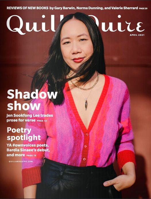 Well, the secret is out! Here I am, doing my best smize on the cover of the April issue of Quill &amp; Quire, for their poetry spotlight! Many thanks to Alia Youssef, the very patient and genius photographer, and Kaya Williams-Goudet, who did all that glam!