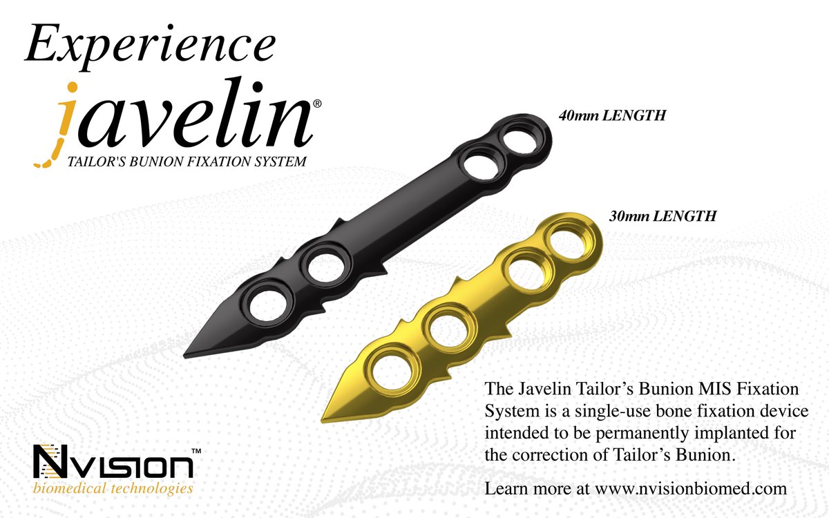 The Javelin Tailor’s Bunion MIS Fixation System is a single-use bone fixation device intended to be permanently implanted for the correction of Tailor’s Bunion.
Learn more at nvisionbiomed.com