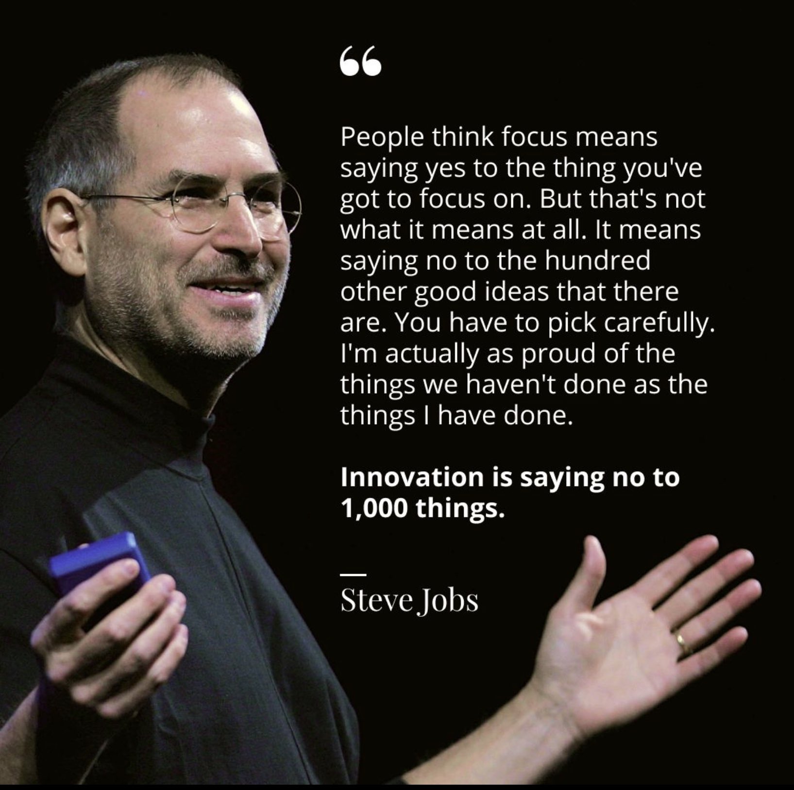  is saying no to 1,000 things. Happy Birthday Steve Jobs! 