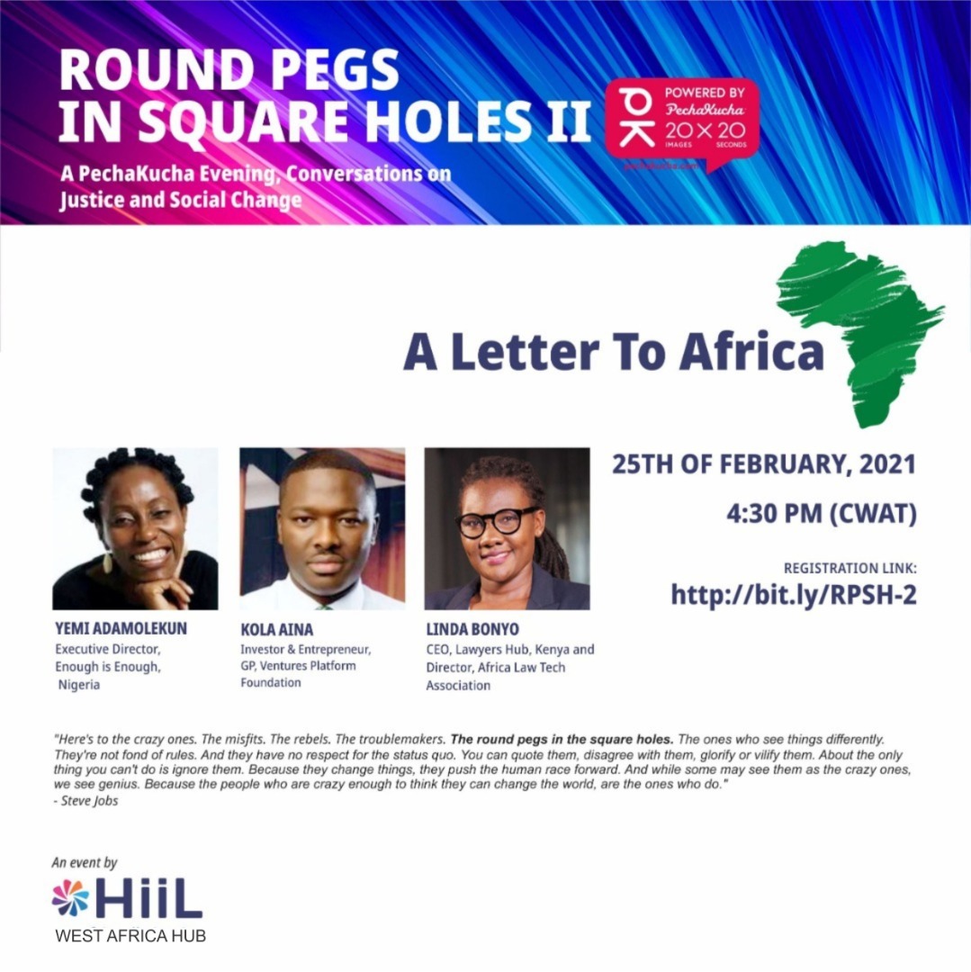 Join us tomorrow, 25th February, at 4:30 pm for the second edition of the <a href="/InnojusticeWA/">HiiL Innovation Hub West Africa</a>: Round Pegs in Square Holes session to hear speakers share their letters to Africa and thoughts on the future of the continent.

Register: bit.ly/RPSH-2 

Don't miss it!