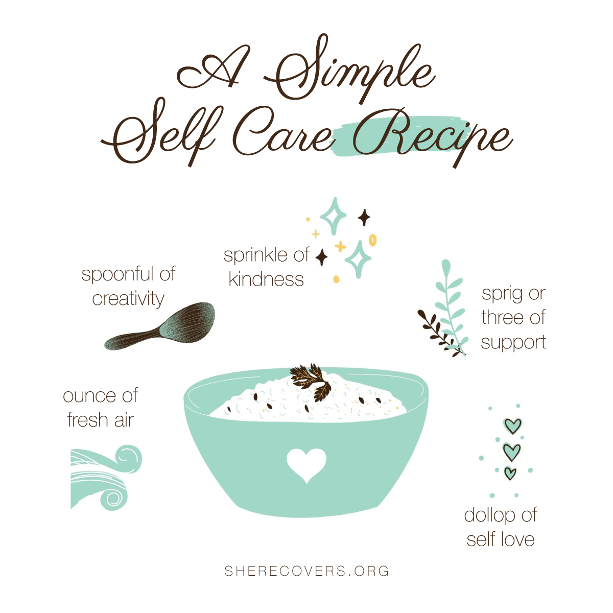 What is your recipe for self-care? 👩‍🍳 Our self-care recipe includes: ✨ Sprinkle of kindness 🍃 Sprig or three of support 💕Dollop of radical self-love 🌬️Ounce of fresh air 🥄Spoonful of creativity #SHERECOVERS #RadicalSelfLove #RecoveryInspo