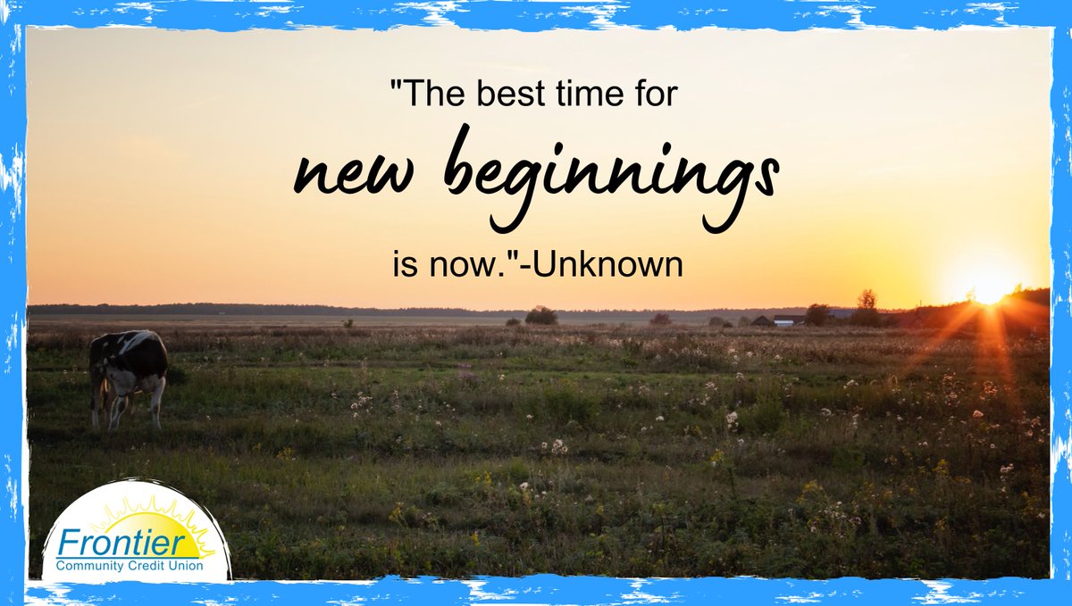 FrontierCCU's tweet photo. Today is a new day. Today is a new opportunity to reach your goals. Get out there and make it happen! โฎ๏ธ
#WisdomWednesday #Inspiration #LeavenworthKS #FrontierCCU #KansasLife https://t.co/m68eOZEjaa
