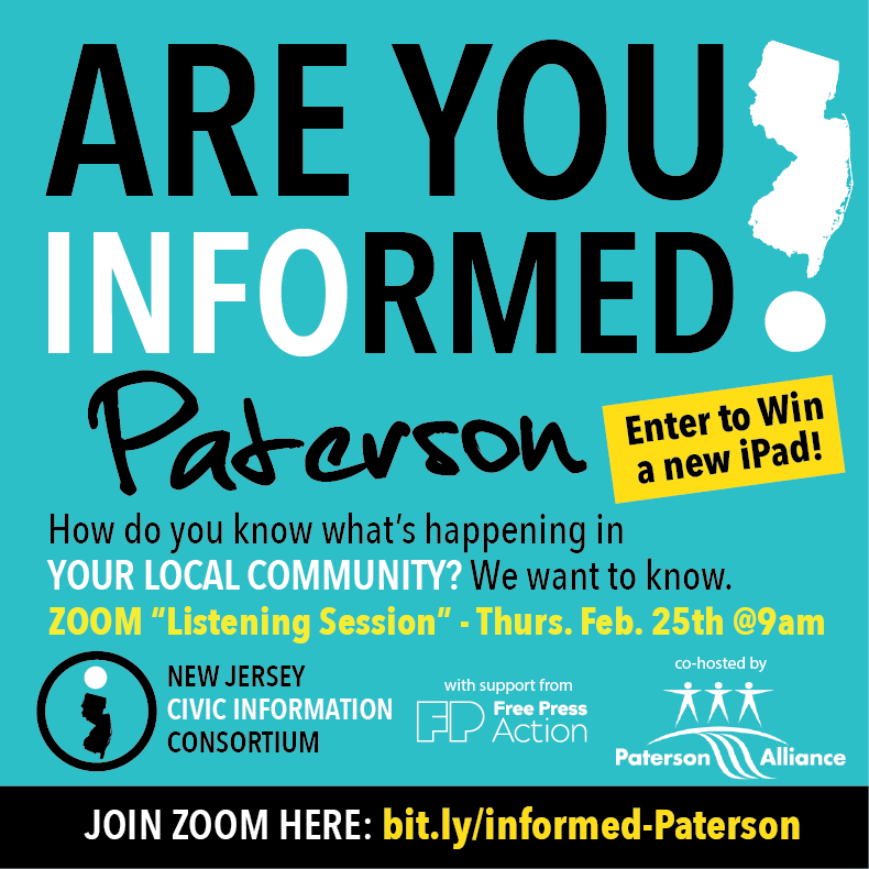VibrantPaterson's tweet photo. Are You INFOrmed? Join a community conversation about local news &amp; information here in Paterson. You could win an iPad.
Thursday, 2/25 on Zoom @9am
https://t.co/Pi3yKmf88y https://t.co/Pd3CFxZf6G