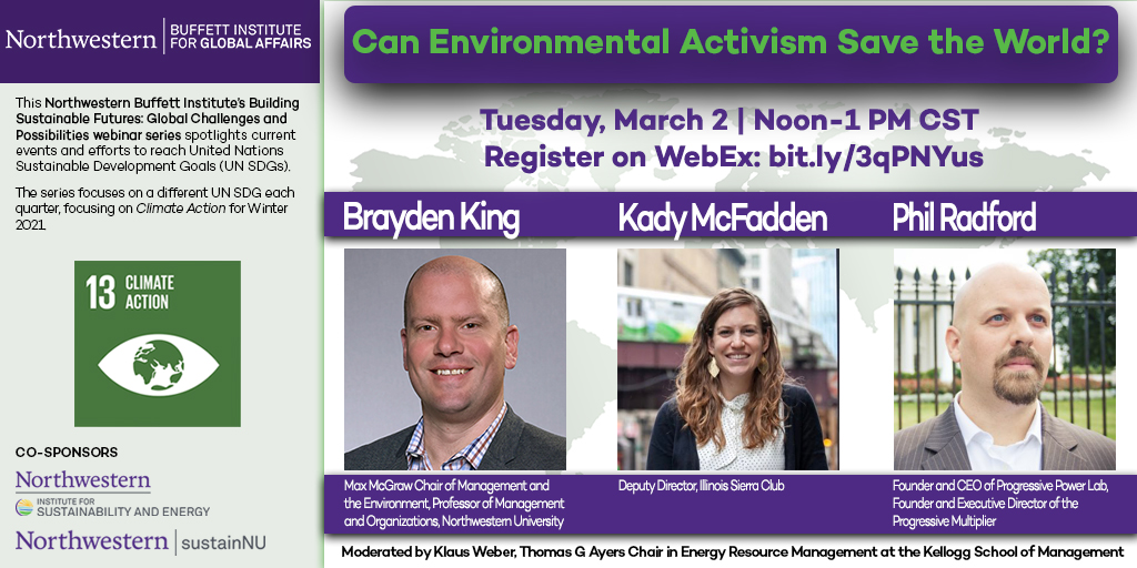 BuffettInst's tweet photo. Join us for the next @BuffettInst "Building Sustainable Futures: Global Challenges and Possibilities" webinar focusing on #UNSDG 13: #ClimateAction featuring @braydenk, @kadymcfadden, &amp; @Phil_Radford.

Register here: https://t.co/NEQa6eJ9bf

Co-sponsored by @ISENatNU &amp; @sustainNU https://t.co/idaf8I0sFk