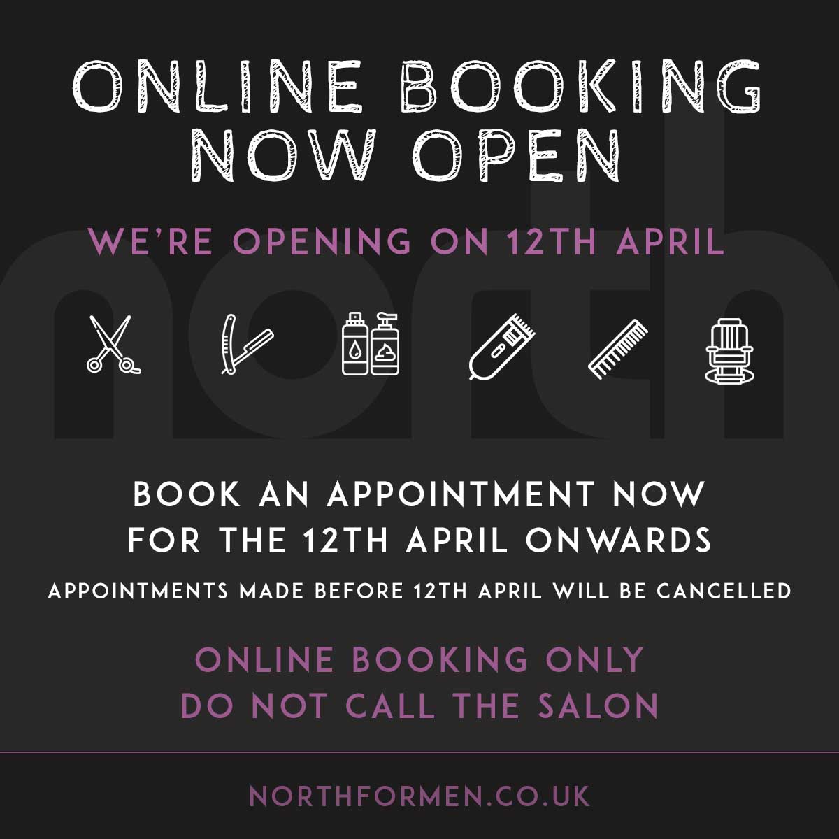 We are now taking online bookings for the 12th April onwards. PLEASE NOTE - do not call the salon, we are taking bookings via our online booking portal only at this time.

northformen.mylocalsalon.com/onlinebooking/…

<a href="/GuiseleyGazette/">Guiseley's Gazette</a> <a href="/guiseleyhour/">#guiseleyhour</a> #Leeds #barbershop