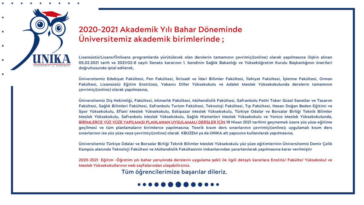 📢2020-2021 Akademik Yılı Bahar Dönemi Hakkında 

#karabüküniversitesi #karabukuniversity
