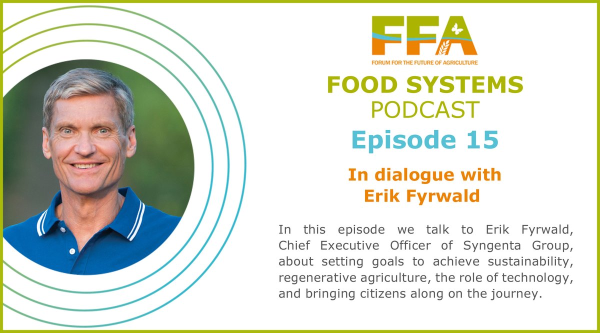 Syngenta's tweet image. #SyngentaGroup CEO Erik Fyrwald is the next guest on the #FFA Food Systems podcast. Tune in from tomorrow to hear him discuss how we could incentivize regenerative agriculture. 👇 forumforagriculture.com/ffa-podcasts/