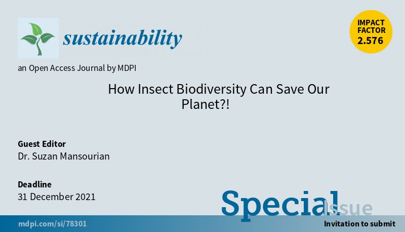 How Insect Biodiversity Can Save Our Planet?! 
🐝🐞🦗🦋🐜 @MDPIOpenAccess  Sustainability launches a new Special Issue to cover a wide range of aspects related to #insectconservation, #biodiversity, and #sustainability! #Insects  #ecosystemservices  #mdpi 
lnkd.in/eSnvbb6