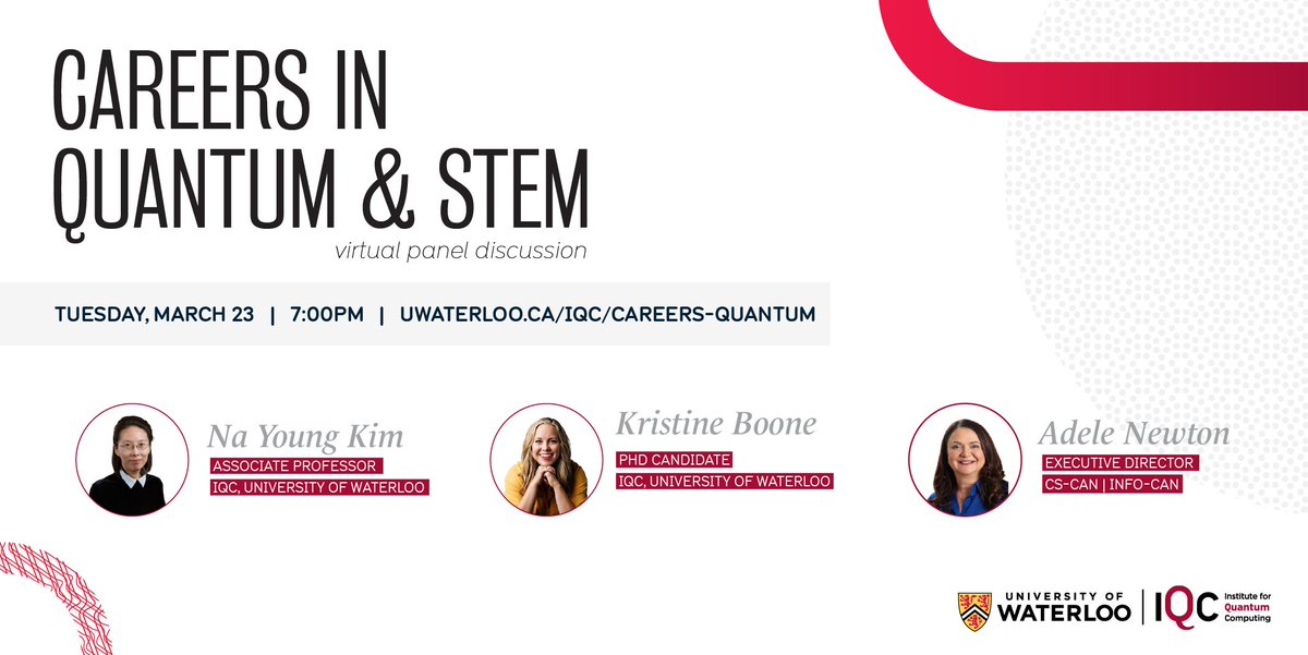 QuantumIQC's tweet image. Where can an undergraduate degree in STEM take you? Set your reminder for Careers in #Quantum &amp;amp; STEM with panelists Na Young Kim (IQC, @WaterlooENG, @WINano), Kristine Boone (IQC, @WaterlooSci, @Q_Benchmark), and Adele Newton (@CSCan_InfoCan) to find out: bit.ly/3usDiUw