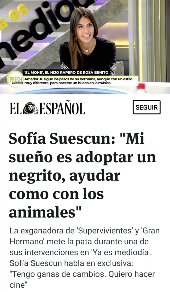 Posiblemente se coloca en el primer puesto de "Burradas 2021".
Sofía Suescun dice q le gustaría adoptar un negrito,ayudar como con los animales.
Pero tranquilos,esta chica se supera día a día.
La televisión didáctica sin duda.
