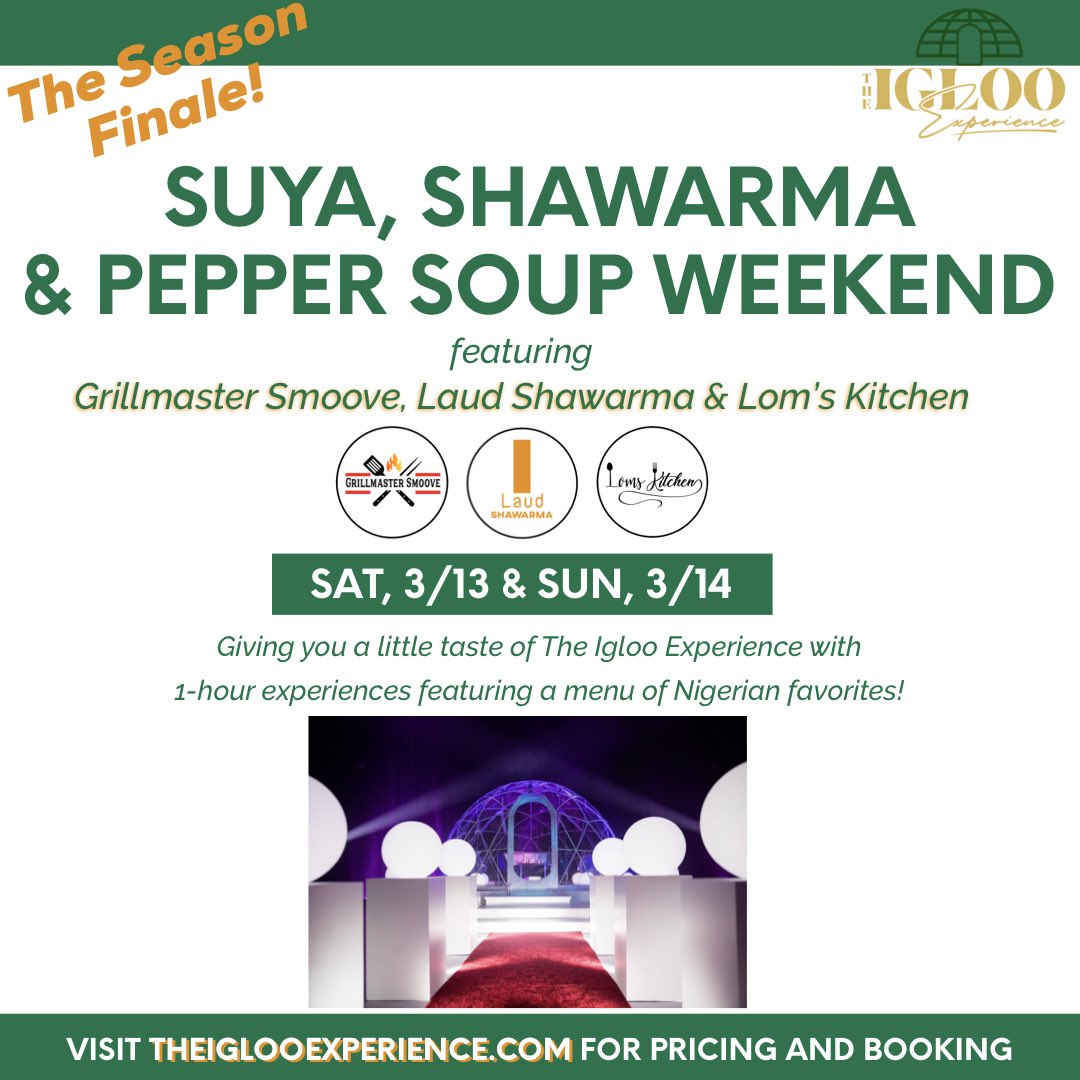 Suya, Shawarma &amp; Pepper Soup at The Igloo Experience in just a few weeks! 😋😋

More info at theiglooexperience.com/suya-shawarma
