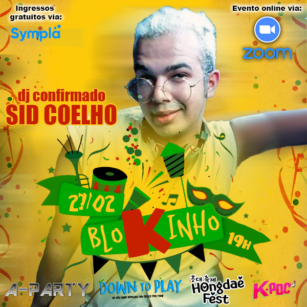 apartybrasil's tweet photo. Mais um #DJ representando a #APARTY no sábado vai agitar o nosso #BLOKINHO!
#SidneyCoelho virá com um setlist imperdível!

INGRESSOS:
https://t.co/cFZqJf7Krt

#carnaval #kpop #jpop #bloco #live #kpoc #apartybrasil #hongdaefest #djset #downtoplay https://t.co/0NuUH11j0M