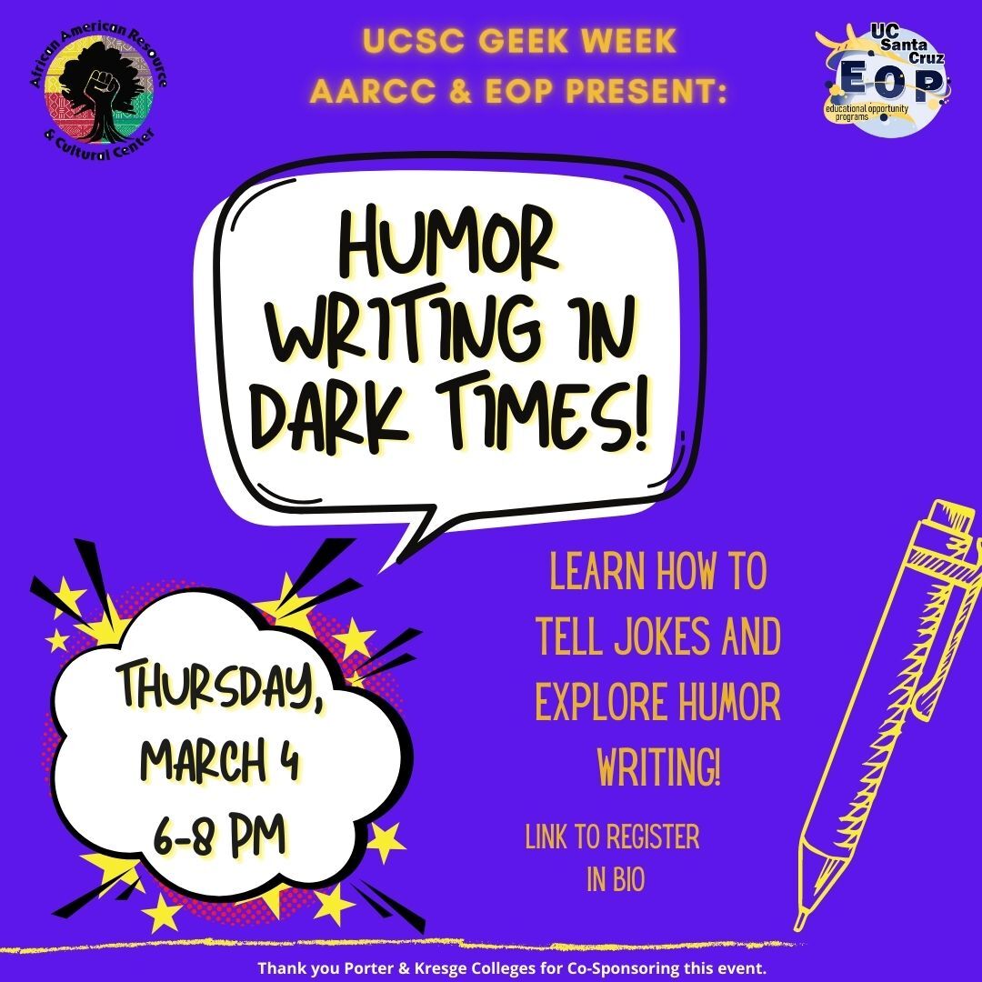 UCSCAARCC's tweet photo. Join AARCC &amp; EOP next week on Thursday, March 4th from 6PM - 8PM in our collaboration for Geek Week! We will be hosting Jewels Smith, the creator of (H)afrocentric comics in a comedy writing workshop, Humor Writing in Dark Times. The link to register is in our Linktree!! https://t.co/ViHlPEOlgd