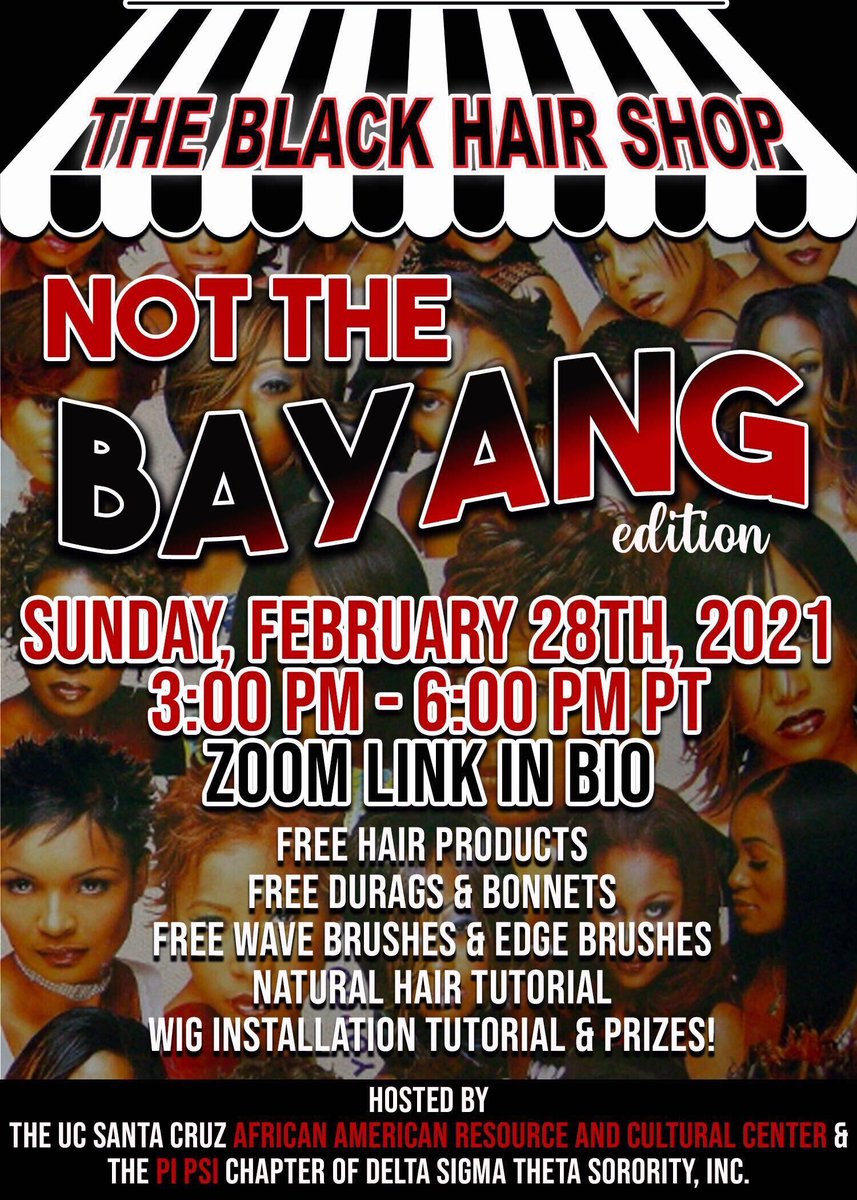 UCSCAARCC's tweet photo. The Pi Psi Chapter of Delta Sigma Theta Sorority Inc., is proud to partner with the African American Resource and Cultural Center to present, The Black Hair Shop: Not the Bayang Edition.  The Link to register is in our Linktree! https://t.co/xlSqcaxKBr