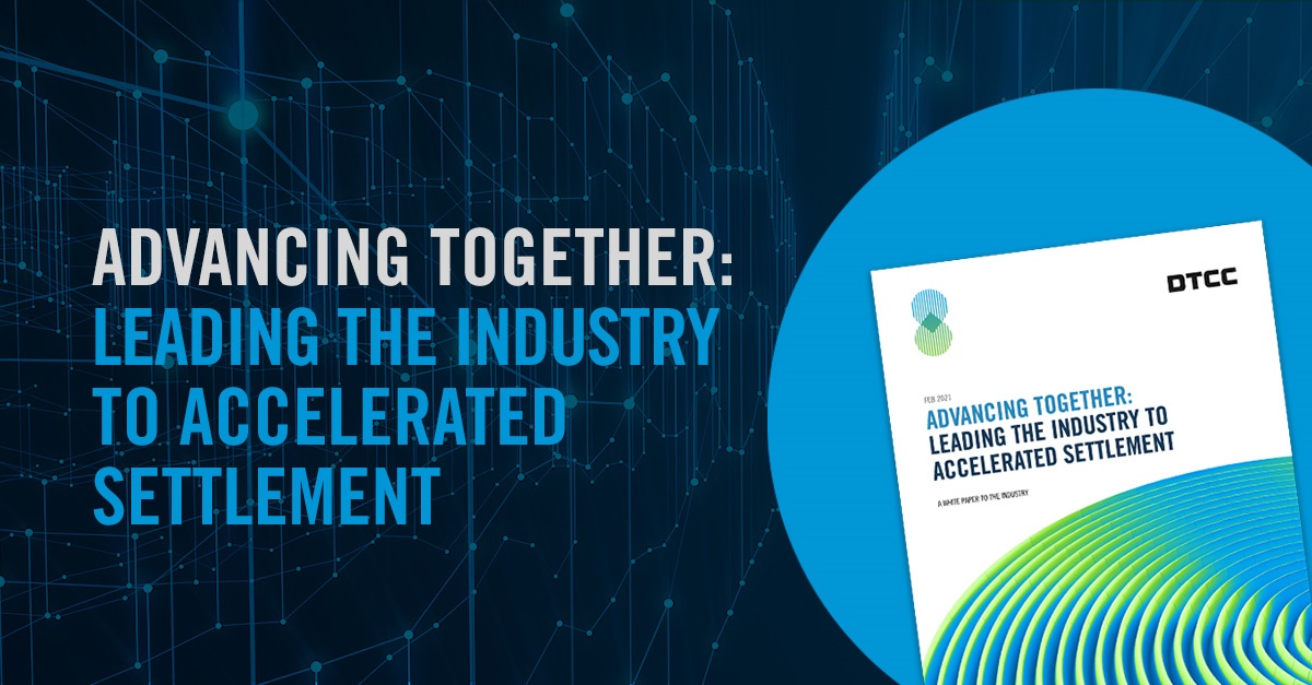 The_DTCC's tweet photo. DTCC is prepared to lead the industry to a shortened settlement cycle by 2023. Read our new white paper exploring the benefits a T+1 cycle could bring to the marketplace: https://t.co/Nc23MVVDV2 https://t.co/aPsDChXG2F