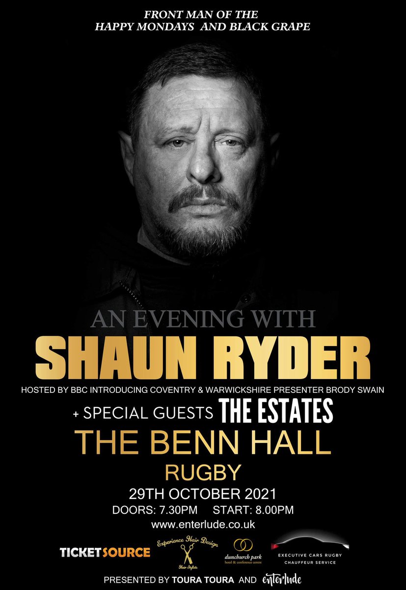 Enterlude_UK's tweet photo. CALL THE COPS!
Tickets back on sale for the rescheduled 'An Evening With Shaun Ryder' live at Benn Hall Rugby
On Fri 29th Oct '21
A night of chat, Q&A & meet & greet opps with one of the most iconic frontmen of his generation.
Get yours now!
https://t.co/haKiwYB5Y9
#enterlude https://t.co/e83gTFz7Wc